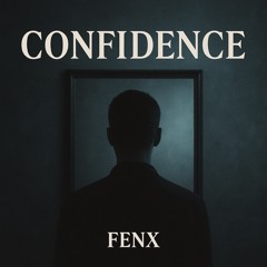 FENX 0.3 - Confidence