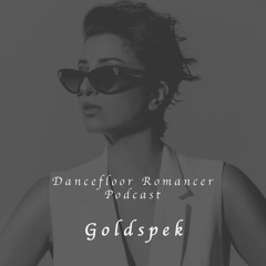Dancefloor Romancer 110 - Goldspek