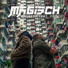 Magisch (feat. Edin)