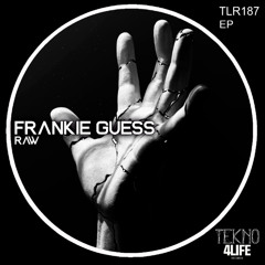DJ Frankie Guess - RAW (Original Mix)