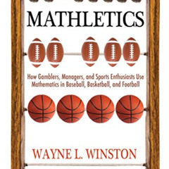 FREE PDF 💌 Mathletics: How Gamblers, Managers, and Sports Enthusiasts Use Mathematic