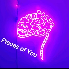 Pieces Of You