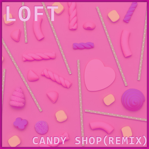 Candy Shop (Remix)