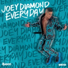 QHM768 - Joey Diamond - Everyday (Jace M & Toy Armada Radio Mix)
