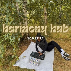 Harmony Hub Radio - EP. 03 | Alternative RnB, Indie Rock, Future Beats