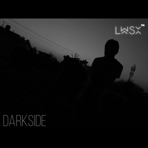 Lwsx - Darkside (Official Audio)