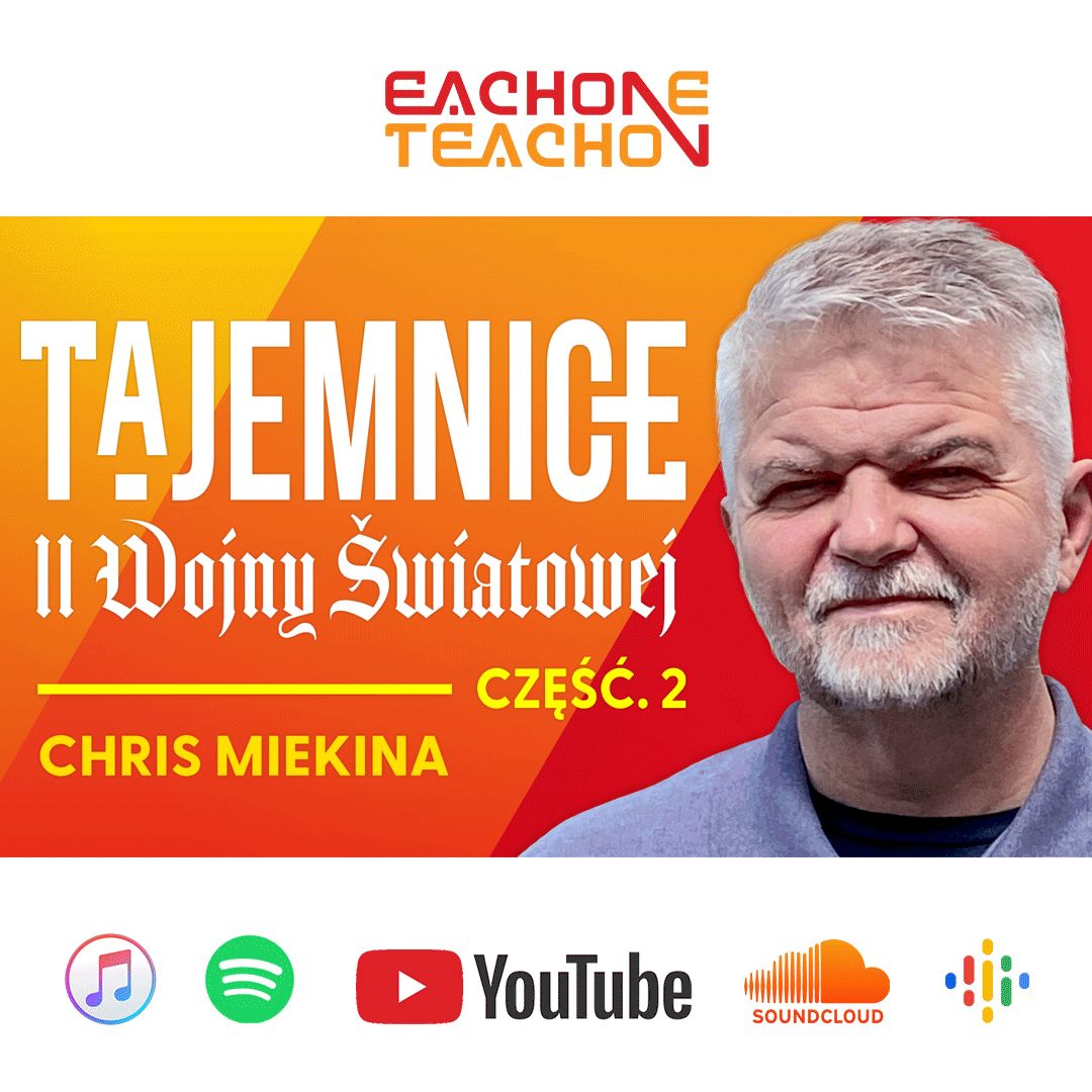 E1T1 | #227 - Zaginione Technologie II Wojny Światowej - Chris Miekina [Część 2]