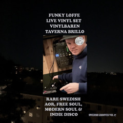 Swedish Grooves Vol 17 - AOR, Free Soul, Modern Soul & Indie Disco - Live @ Taverna Brillo 20/1 2022