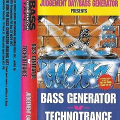 Bass Generator vs Technotrance-- Judgement Day (Magic) 1995