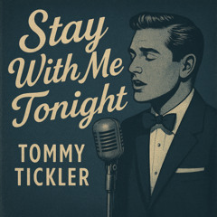 Stay With Me Tonight