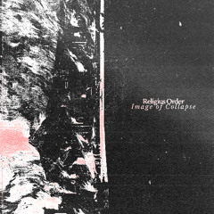 Religius Order - Image of Collapse LP