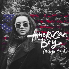 American Boy (Estelle Cover)