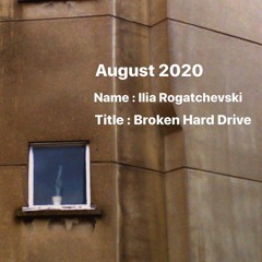 Broken Hard Drive - Ilia Rogatchevski