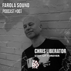 Farola Sound Podcast Chris Liberator
