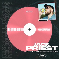 02. Jack Priest - The Sound of Pleasurehood - APRIL
