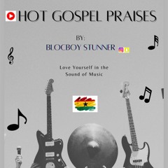 Hot Ghana Gospel Praises Mix  🔥🔥🙏-  (All Time)