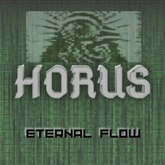 HORUS - ETERNAL FLOW (FREE DOWNLOAD)