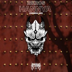 Rikros - Hannya (Original Mix)