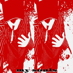 smokkestaxkk x why5 - my souls