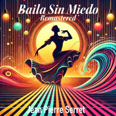 Baila Sin Miedo (Remastered)
