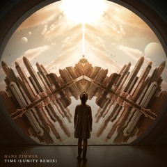 Hans Zimmer - TIME  [Lumity Remix]