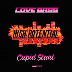 Love Bass - Cupid Stunt (HPR0042)