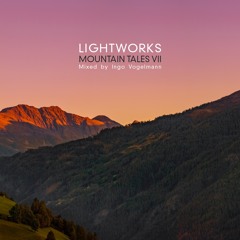 LIGHTWORKS - Mountain Tales VII