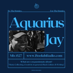 Mix 027 - Aquarius Jay Guest Mix