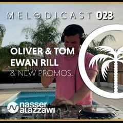 🌴 MELODICAST // Ewan Rill, Oliver & Tom & more Progressive House!