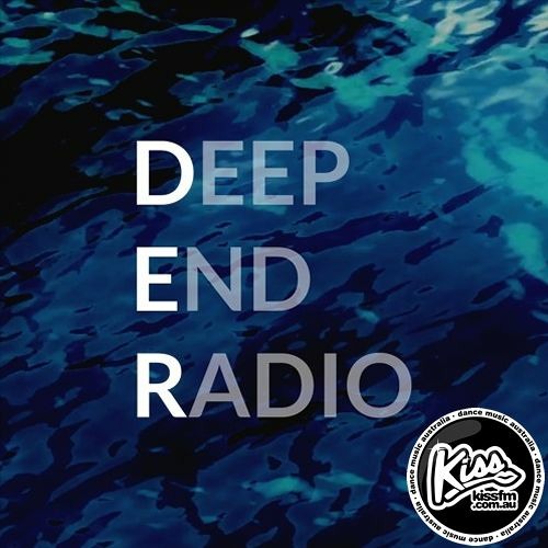 Deep End Radio (KissFM) 28.06.2022