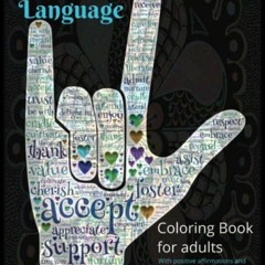 [Get] KINDLE PDF EBOOK EPUB ASL Coloring Book: American Sign Language Coloring Book with 50 pages of