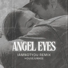 ANGEL EYES (HARDTEKK)