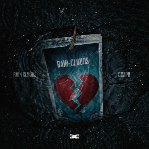 Guapo - Rain Clouds (Explicit)