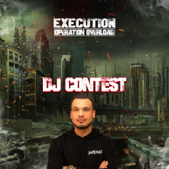 INTENZO EXECUTION: Operation Overload DJ CONTEST
