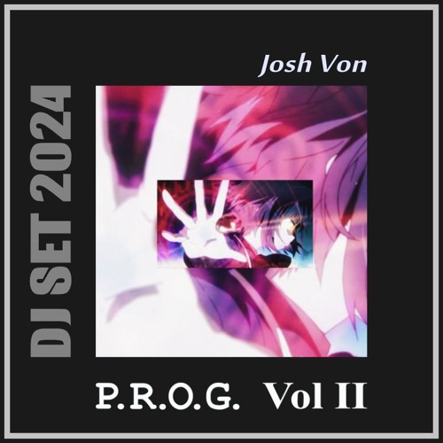 P.R.O.G. Volume 02 (DJ Set 2024)