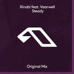 Xinobi feat. Vaarwell  - Steady