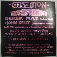 Derrick May & John Kelly - Live @ Obsession - 3rd Dimension, Westpoint near Exeter - 30th Oct 1992