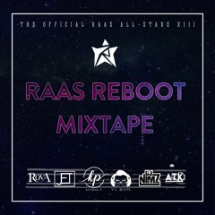 The Official Raas All-Stars XIII Raas Reboot Mixtape