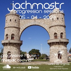Progressive House Mix Jachmastr Progression Sessions 05 04 2023