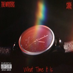 What Time It Is ft. Sire (Prod. By TraxxFDR)