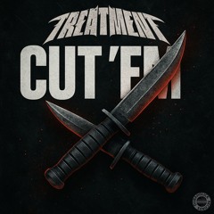CUT 'EM