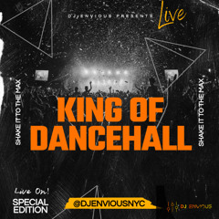 King Of Dancehall @DJENVIOUSNYC