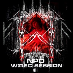 Wirec Session 011 - NPD