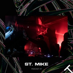 St. Mike - TRAJECTORY Podcast #41 (PANDEMIC FESTIVAL)