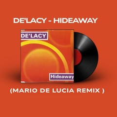 Hideaway (De Lucia Remix) - FILTERED 4 COPYRIGHT