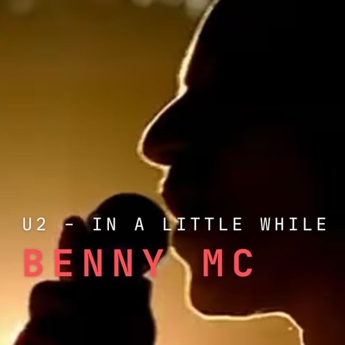 U2 - A Little While - Benny Mc Remix