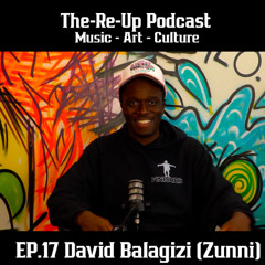 EP.17 David Balagizi ZUNNI Interview: Comedy, Dave Chappelle, Kat Williams, how to make it in comedy