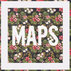 MAROON5 - MAPS Remix