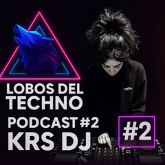 Lobos del Techno podcast #2 12/09/2025 KRSDJ (Madrid)
