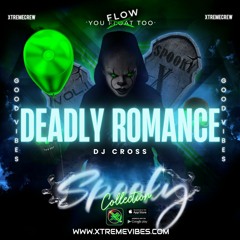 9-Deadly Romance - Dj Cross